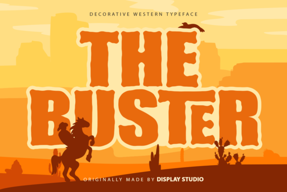 The Buster: A Functional Review of a Western-Inspired Display Type